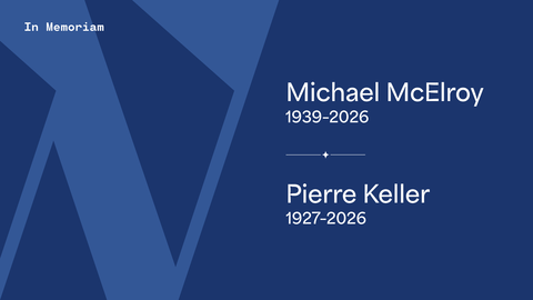 Graphic shows the names Michael McElroy (1939-2026) and Pierre Keller (1927-2026) against a duotone blue background.
