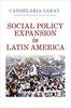 Image of book cover Social Policy Expansion in Latin America