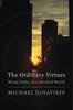 Image of book cover of The Ordinary Virtues