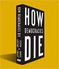Image of book cover of How Democracies Die