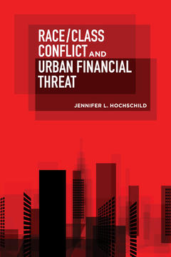 Book cover for Race/Class Conflict and Urban Financial Threat.