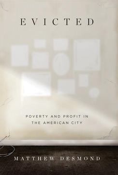 Evicted, by Matthew Desmond