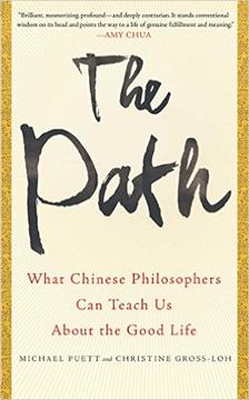 The Path, by Michael Puett et al.