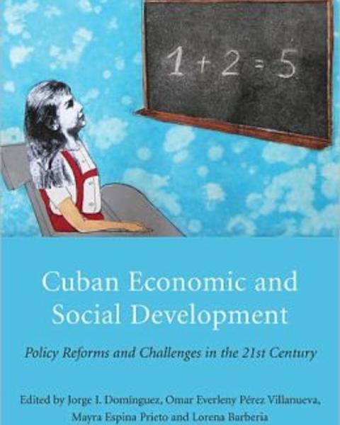 Cuban Economic and Social Development: Policy Reforms and Challenges in ...