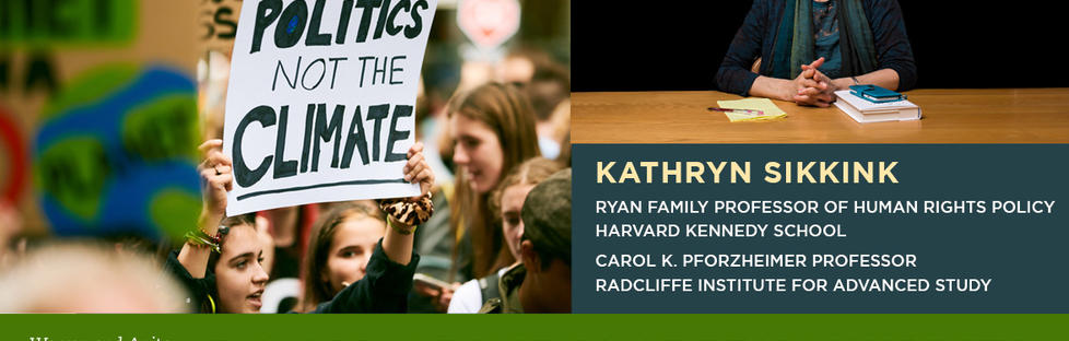 Poster graphic of climate change protest and Kathryn Sikkink